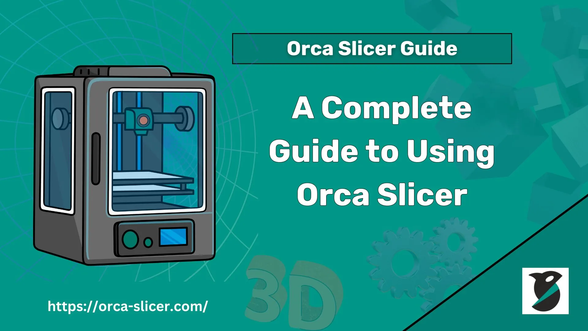 Orca Slicer Guide